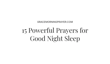 15 Powerful Prayers for Good Night Sleep