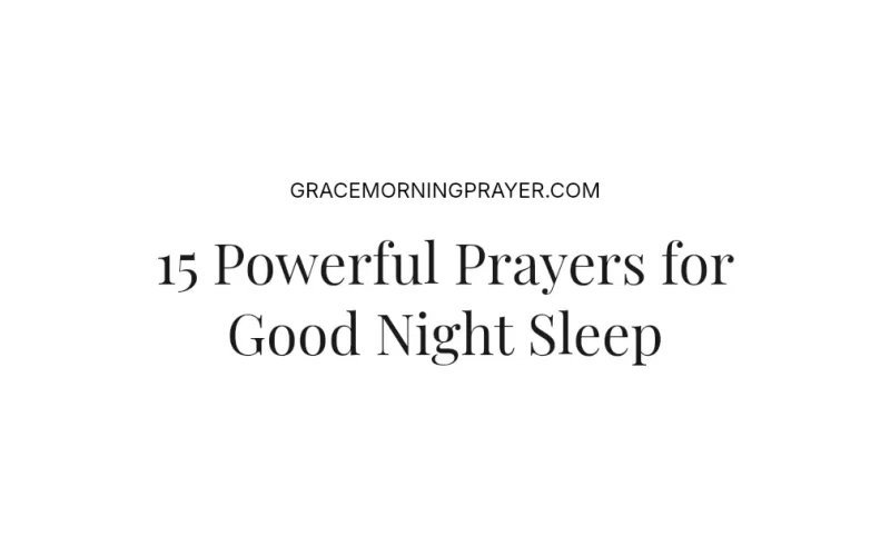 15 Powerful Prayers for Good Night Sleep