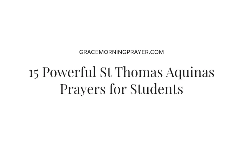 15 Powerful St Thomas Aquinas Prayers for Students