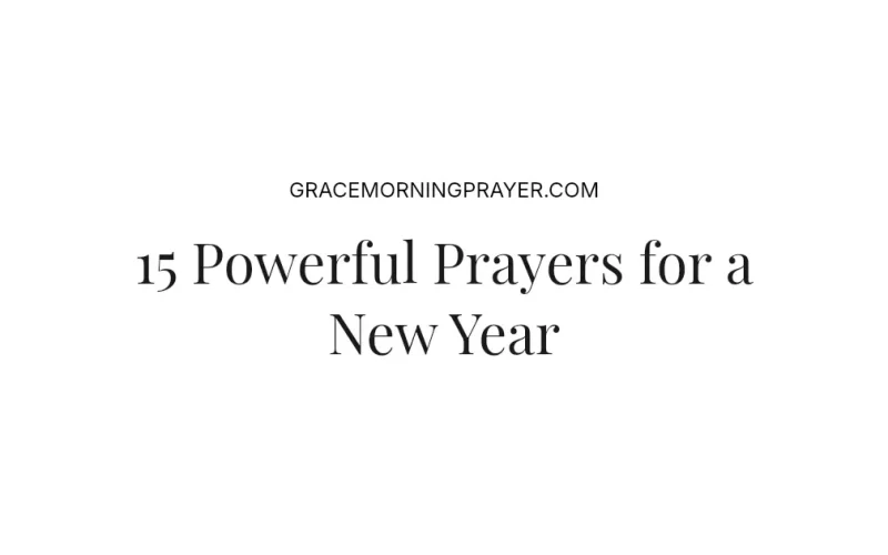 15 Powerful Prayers for a New Year