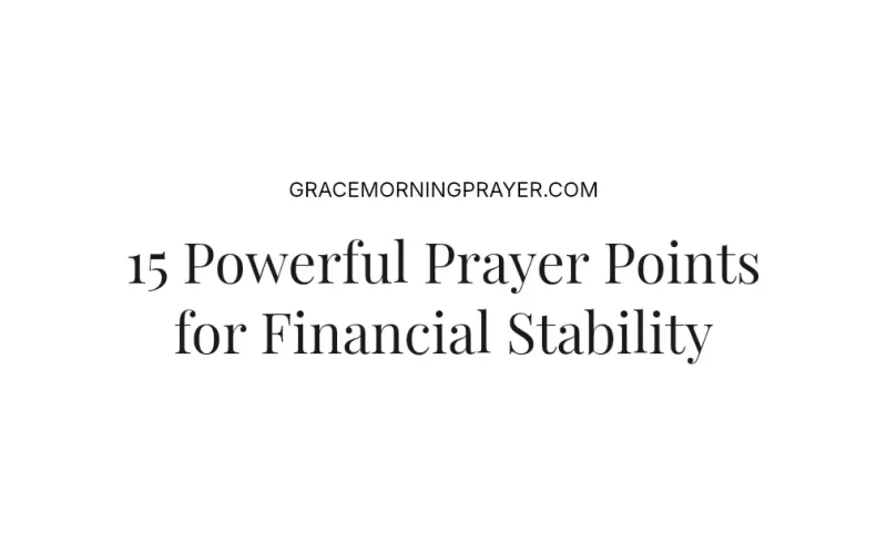 15 Powerful Prayer Points for Financial Stability