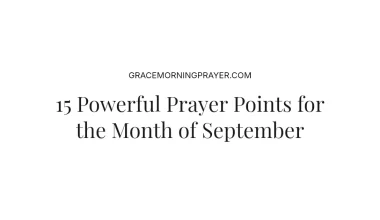 15 Powerful Prayer Points for the Month of September